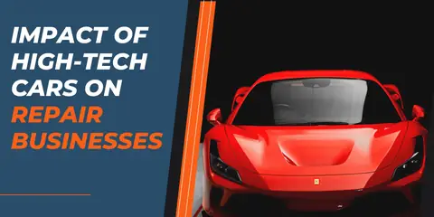 Impact of High-Tech Cars on Repair Businesses